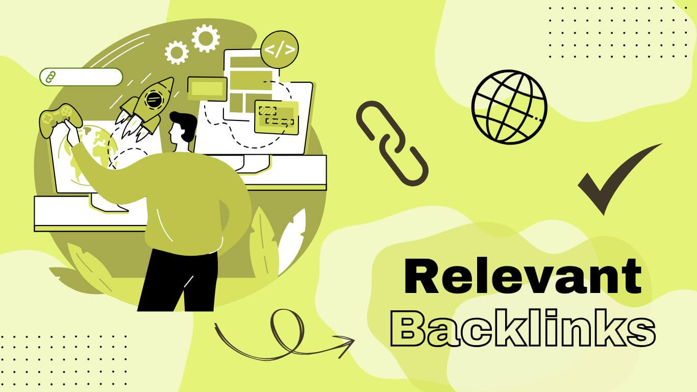 What are Relevant Backlinks? Key to Your SEO Success in 2025