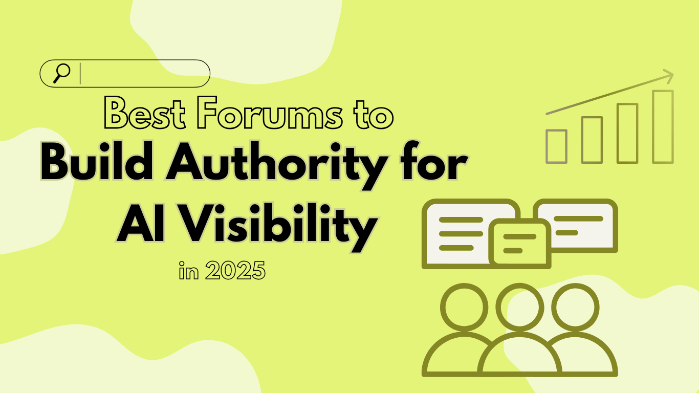 Best Forums to Build Authority for AI Visibility in 2025