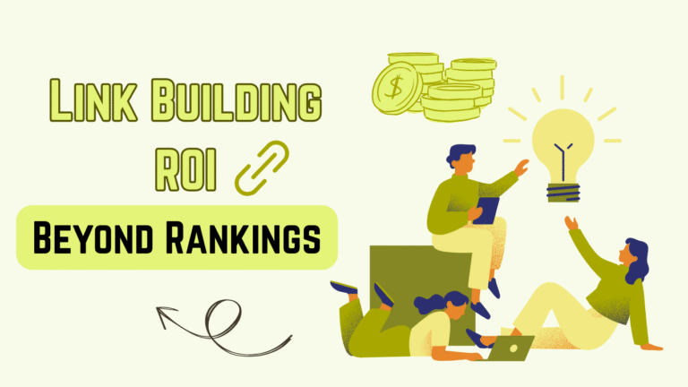 Link Building ROI Beyond Rankings