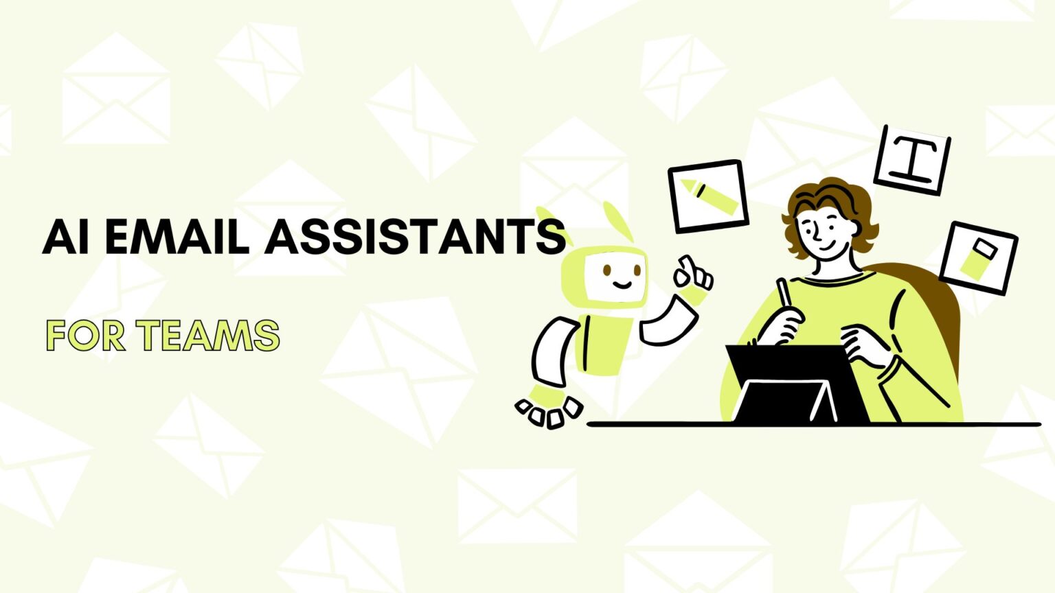 AI Email Assistants for Teams Covered Image
