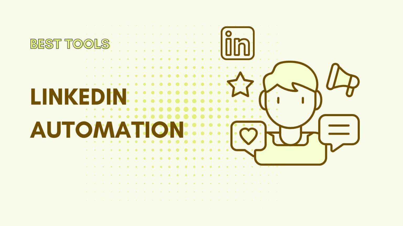 LinkedIn Automation Tools Covered Image