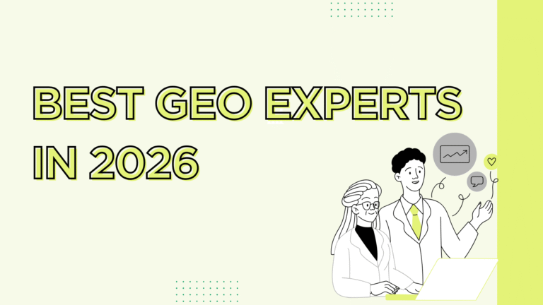 Best GEO Experts 2026: The Pioneers Shaping the Future of Search